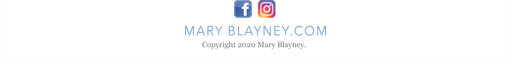 MaryBlayney.com Copyright 2020 Mary Blayney.